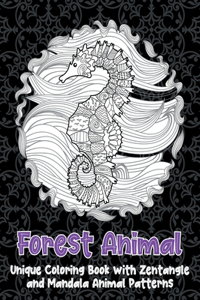 Forest Animal - Unique Coloring Book with Zentangle and Mandala Animal Patterns