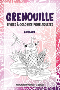 Livres à colorier pour adultes - Mandalas soulageant le stress - Animaux - Grenouille