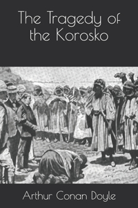 The Tragedy of the Korosko