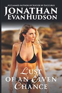 A Lust of an Elven Chance