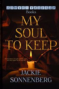 My Soul To Keep