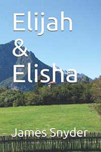 Elijah & Elisha
