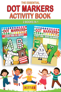 The Essential Dot Markers Activity Book - 2 BOOKS IN 1