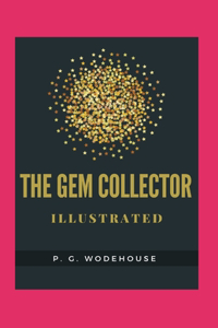 The Gem Collector Illustrated