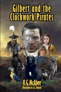 Gilbert and the Clockwork Pirates