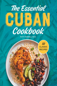 Essential Cuban Cookbook