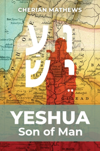 Yeshua, Son of Man