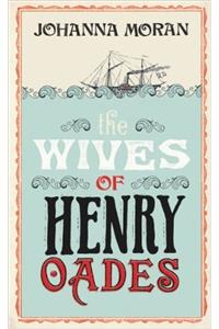 Wives of Henry Oades