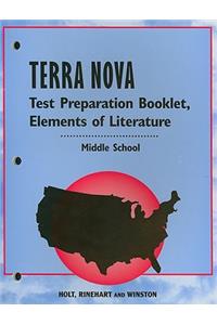 Terra Nova Elements of Literature Test Preparation Booklet, Middle School