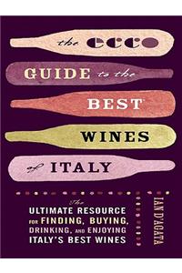 The Ecco Guide to the Best Wines of Italy