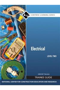 Electrical Level 2 Trainee Guide 2008 Nec, Looseleaf