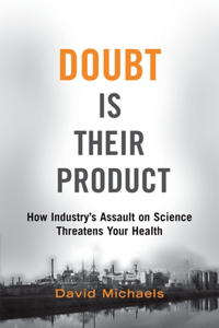 Doubt Is Their Product