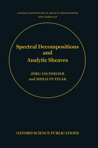 Spectral Decompositions and Analytic Sheaves