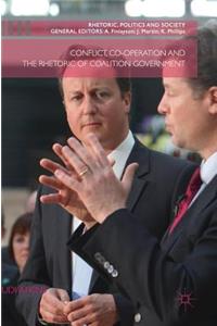 Conflict, Co-operation and the Rhetoric of Coalition Government