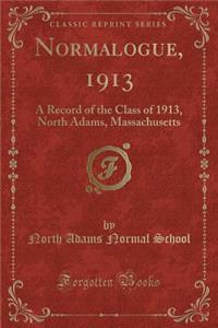 Normalogue, 1913