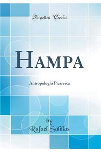 Hampa: Antropologï¿½a Picaresca (Classic Reprint)