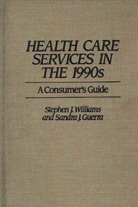 Health Care Services in the 1990s