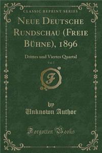 Neue Deutsche Rundschau (Freie Bühne), 1896, Vol. 7