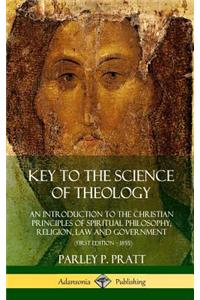 Key to the Science of Theology