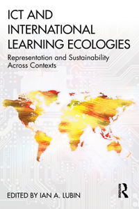 ICT and International Learning Ecologies