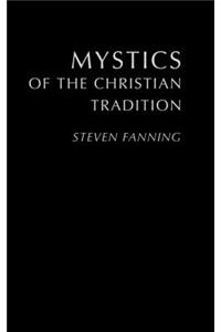 Mystics of the Christian Tradition