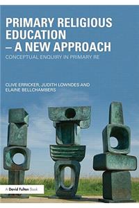 Primary Religious Education - A New Approach