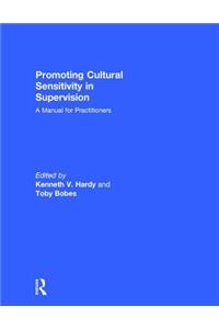Promoting Cultural Sensitivity in Supervision
