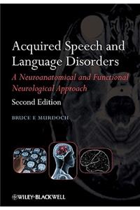 Acquired Speech and Language Disorders