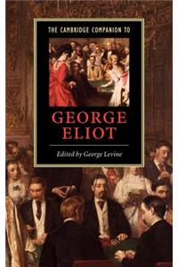 The Cambridge Companion to George Eliot