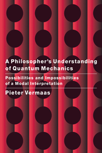 Philosopher's Understanding of Quantum Mechanics