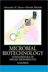 Microbial Biotechnology:Fundamentals Of Applied Microbiology, Ed.2