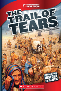 Trail of Tears (Cornerstones of Freedom: Third Series)