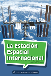 Book 184: La Estación Espacial Internacional: Leveled Reader, Enrichment Grade 5