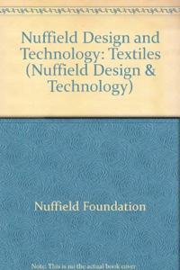 NDT:KS4 Textiles Student's Bk Keystage 4 (NUFFIELD DESIGN AND TECHNOLOGY)