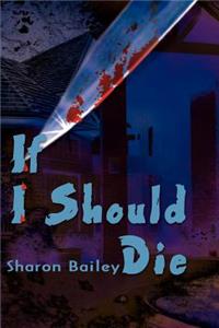 If I Should Die