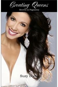Creating Queens Secrets in Pageantry