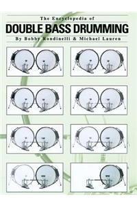 Encyclopedia of Double Bass Drumming