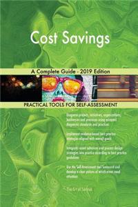 Cost Savings A Complete Guide - 2019 Edition