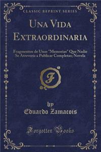 Una Vida Extraordinaria