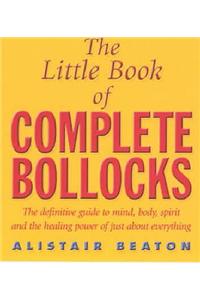 The Little Book Of Complete Bollocks