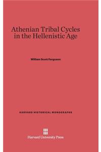Athenian Tribal Cycles in the Hellenistic Age