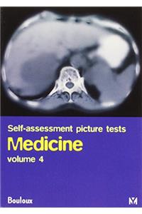 Self-Assessment Picture Tests: Medicine: Volume 4, 1e