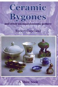 Ceramic Bygones