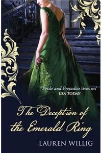 The Deception of the Emerald Ring. Lauren Willig