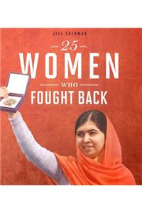 25 Women Who Fought Back