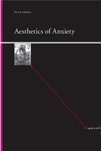 Aesthetics of Anxiety