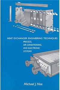 Heat Exchanger Engineering Techniques