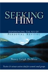 Seeking Him DVD: Experiencing the Joy of Personal Revival