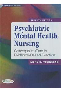 Psychiatric/Mental Health Nursing: Concepts of Care in Evidence-based Practice