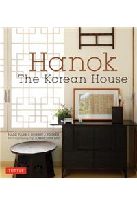 Hanok: The Korean House